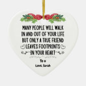 echte vriend verlaat voetafdrukken in je hart keramisch ornament (Voorkant)