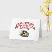 Echte vrienden helpen je lichamen te verbergen kaart (Gele Bloem)