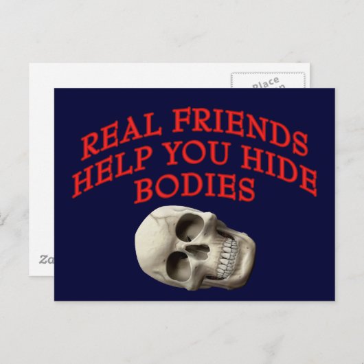 Echte vrienden helpen u lichamen te verbergen briefkaart (Voorkant / Achterkant)