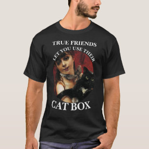 ECHTE VRIENDEN LATEN JE HUN KAT DOOS HG GEBRUIKEN T-SHIRT