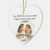 Echte vrienden zijn nooit uit elkaar, misschien op keramisch ornament (Links)