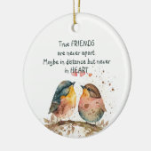 Echte vrienden zijn nooit uit elkaar, misschien op keramisch ornament (Links)