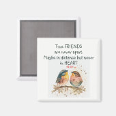 Echte vrienden zijn nooit uit elkaar, misschien op magneet (Voorkant / Achterkant)