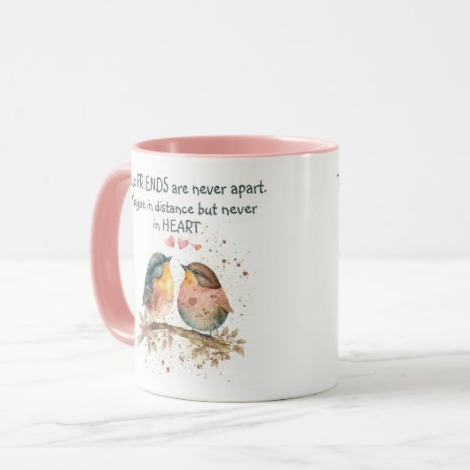 Echte vrienden zijn nooit uit elkaar, misschien op mok (Voorkant links)