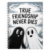 Echte vriendschap sterft nooit door geesten die el notitieboek (Voorkant)