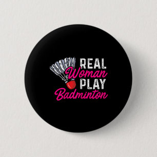 Echte vrouw speelt badminton badminton speler shut ronde button 5,7 cm