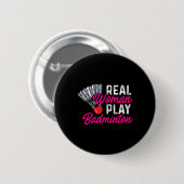Echte vrouw speelt badminton badminton speler shut ronde button 5,7 cm (Voorkant /achterkant)