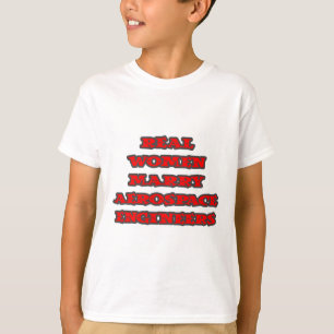 Echte vrouwelijke ingenieurs in de ruimtevaart t-shirt