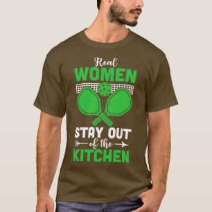 Echte vrouwen blijven uit de keuken met Pickleball T-shirt