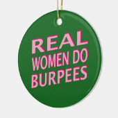 Echte vrouwen doen Burpees Keramisch Ornament (Links)