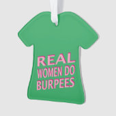 Echte vrouwen doen Burpees Ornament (voorkant)