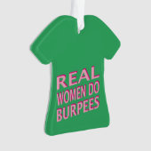 Echte vrouwen doen Burpees Ornament (voorkant)