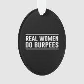 Echte vrouwen doen Burpees Ornament (voorkant)