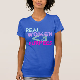 Echte vrouwen doen Burpees T-shirt