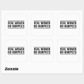 Echte vrouwen doen Burpees Vierkante Sticker (Vel)