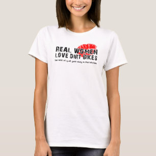 Echte vrouwen houden van dirt bikes Grappige dirt T-shirt