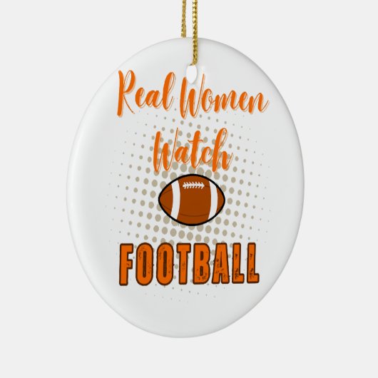 Echte vrouwen kijken Football - Funny Football Quo Keramisch Ornament (Rechts)