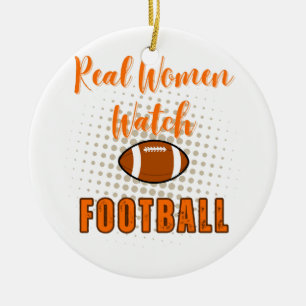 Echte vrouwen kijken Football - Funny Football Quo Keramisch Ornament