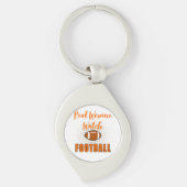 Echte vrouwen kijken Football - Funny Football Quo Sleutelhanger (Voorkant)