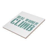 Echte vrouwen klimmen tegeltje (Zijkant)