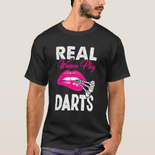 Echte vrouwen spelen een rol in Amateur Bar Dart T-shirt