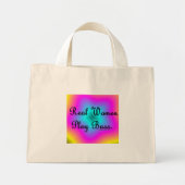 Echte vrouwen spelen een rol mini tote bag (Voorkant)