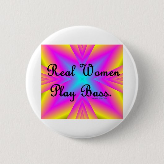 Echte vrouwen spelen een rol ronde button 5,7 cm (Voorkant)