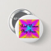 Echte vrouwen spelen een rol ronde button 5,7 cm (Voorkant /achterkant)