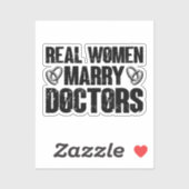 Echte vrouwen Trouwen Artsen Grappige Doctor Waard Sticker (Vel)