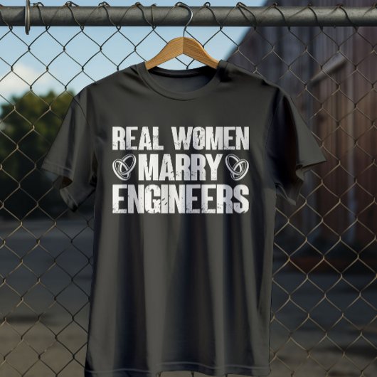Echte vrouwen trouwen ingenieurs grappig ingenieur t-shirt