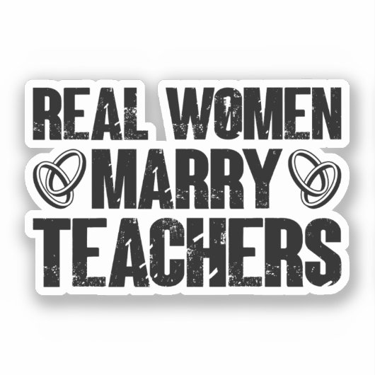 Echte vrouwen trouwen leraren grappige sarcastisch sticker (Voorkant)