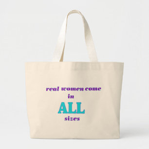 Echte vrouwen zijn verkrijgbaar in alle formaten grote tote bag