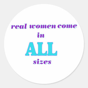 Echte vrouwen zijn verkrijgbaar in alle formaten ronde sticker