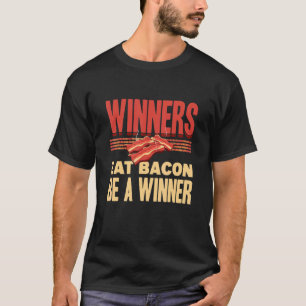 Echte winnaars eten Bacon Enthusiast Pork Grilling T-shirt