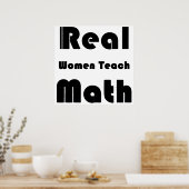 Echte Wiskunde voor vrouwelijke teach Poster (Keuken)