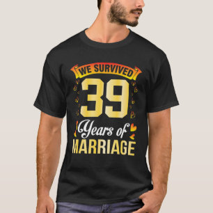 Echtgenoot echtgenote we hebben 39 jaar van Marria T-shirt