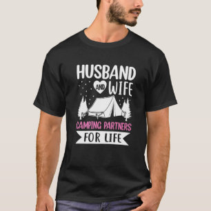 Echtgenoot en vrouw Camping Partners voor Life Cam T-shirt