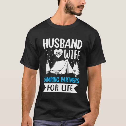 Echtgenoot en vrouw Camping Partners voor Life Cam T-shirt (Voorkant)