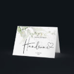 Echtgenoot Gift Happy Birthday Handsome Love Kaart<br><div class="desc">Deze leuke Happy Birthday Handsome card is een leuke manier om je speciale verjaardag te vieren! Met ruimte om je eigen aangepast bericht op de voorkant van de kaart te schrijven,  is dit een geweldige manier om te vieren!</div>