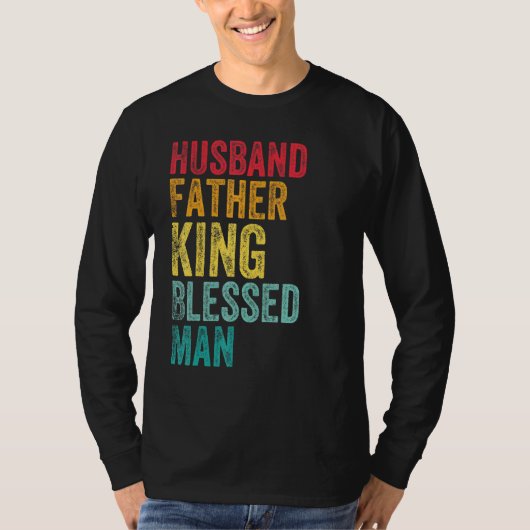 Echtgenoot: King Blessed Man Fathers Day Mannen H T-shirt (Voorkant)