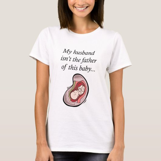 Echtgenoot niet de vader van baby t-shirt (Voorkant)