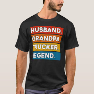 Echtgenoot Opa Trucker Legend Truck Driver Truck T-shirt