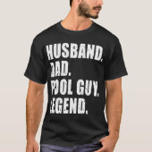 Echtgenoot Pap Pool Guy Legend Mannen 1 T-shirt (Voorkant)