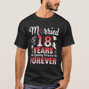 Echtgenoot trouwde 18 jaar en kijkt vooruit t-shirt