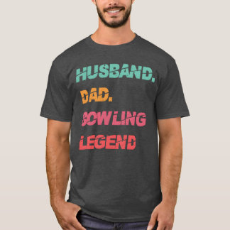 Echtgenoot Vader Bowling Legend Vaders Dag meisje T-shirt