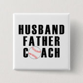 Echtgenoot Vader Coach Honkbal Vader Citaat Vierkante Button 5,1 Cm (Voorkant)