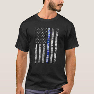 Echtgenoot, vader, hero Amerikaanse vlag Thin Blue T-shirt
