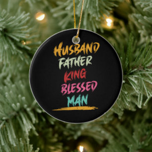 Echtgenoot, Vader, Koning, Gezegend Man VADERDAG Keramisch Ornament