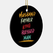 Echtgenoot, Vader, Koning, Gezegend Man | VADERDAG Keramisch Ornament (Rechts)
