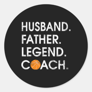 Echtgenoot Vader Legend Coach Leuk basketbal Gift Ronde Sticker